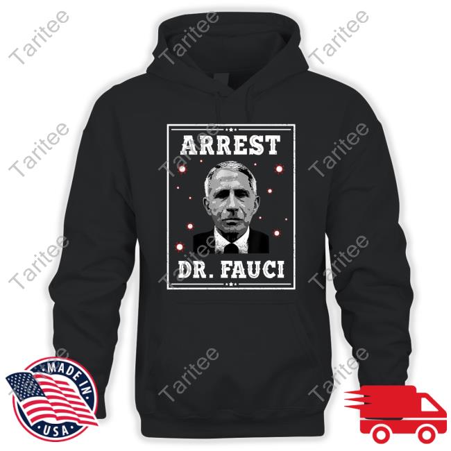 @RonFilipkowski Arrest Dr Fauci Sweatshirt